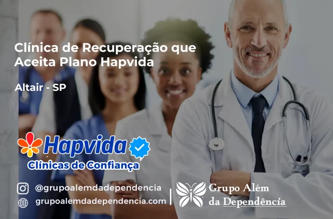 Clínica de Recuperação que Aceita Hapvida em Altair - SP