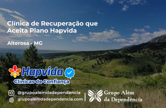 Clínica de Recuperação que Aceita Hapvida em Alterosa - MG