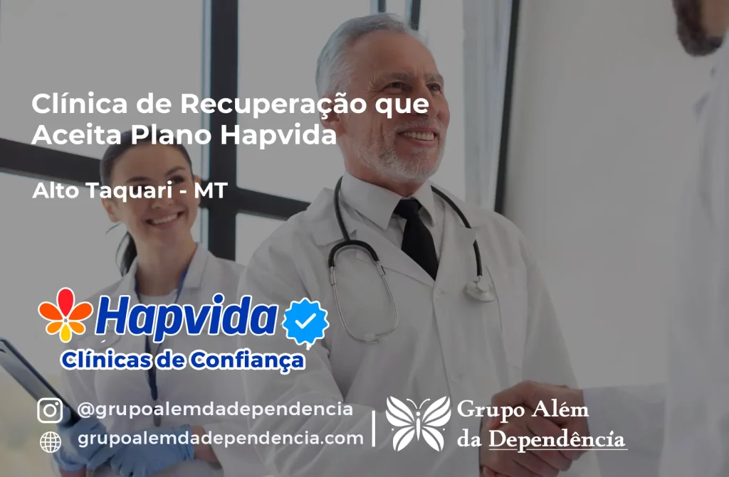 Clínica de Recuperação que Aceita Hapvida em Alto Taquari - MT 1 Clínica de Recuperação que Aceita Hapvida em Alto Taquari - MT