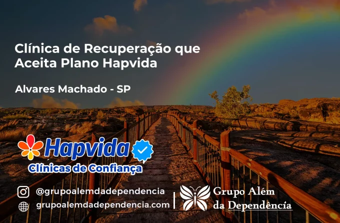 Clínica de Recuperação que Aceita Hapvida em Álvares Machado - SP