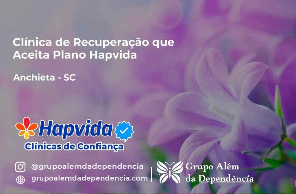 Clínica de Recuperação que Aceita Hapvida em Anchieta - SC 1 Clínica de Recuperação que Aceita Hapvida em Anchieta - SC
