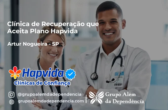 Clínica de Recuperação que Aceita Hapvida em Artur Nogueira - SP