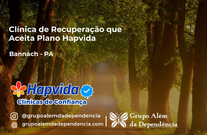 Clínica de Recuperação que Aceita Hapvida em Bannach - PA
