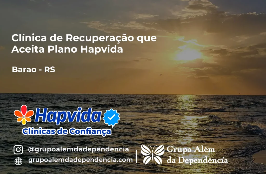 Clínica de Recuperação que Aceita Hapvida em Barão - RS 1 Clínica de Recuperação que Aceita Hapvida em Barão - RS
