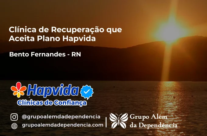 Clínica de Recuperação que Aceita Hapvida em Bento Fernandes - RN
