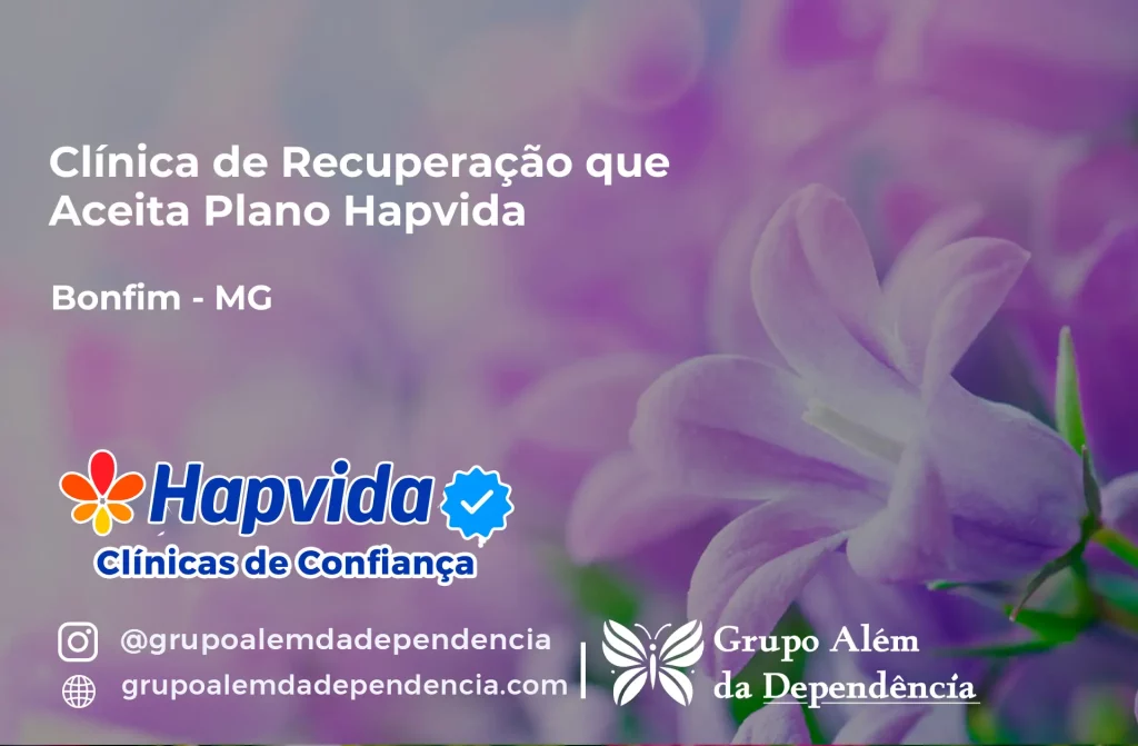 Clínica de Recuperação que Aceita Hapvida em Bonfim - MG 1 Clínica de Recuperação que Aceita Hapvida em Bonfim - MG