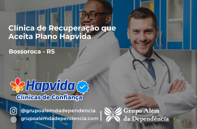 Clínica de Recuperação que Aceita Hapvida em Bossoroca - RS