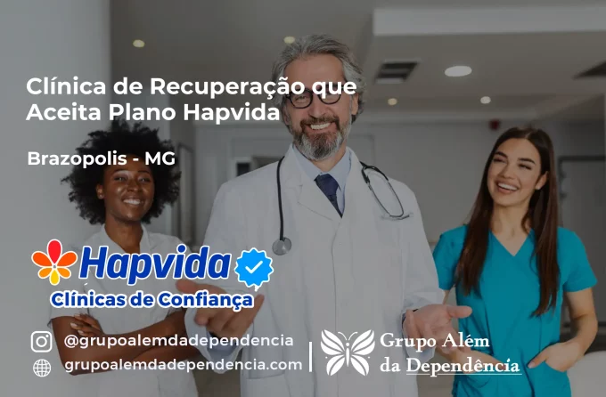 Clínica de Recuperação que Aceita Hapvida em Brazópolis - MG