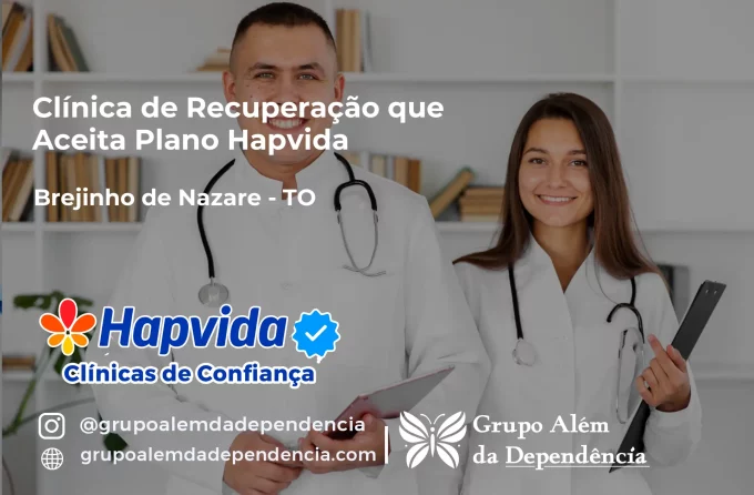 Clínica de Recuperação que Aceita Hapvida em Brejinho de Nazaré - TO