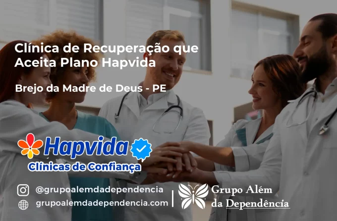 Clínica de Recuperação que Aceita Hapvida em Brejo da Madre de Deus - PE