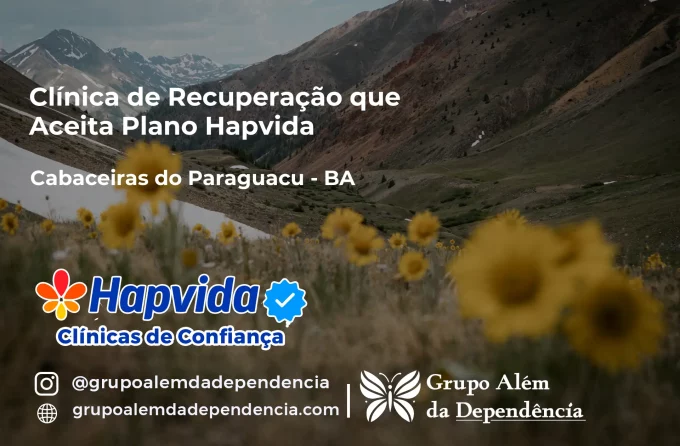 Clínica de Recuperação que Aceita Hapvida em Cabaceiras do Paraguaçu - BA