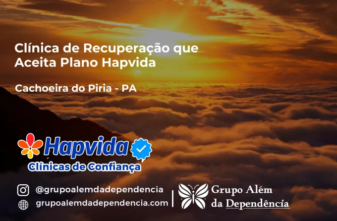 Clínica de Recuperação que Aceita Hapvida em Cachoeira do Piriá - PA