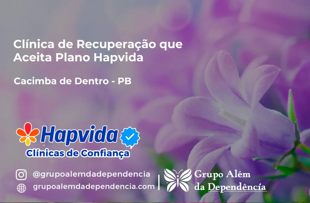Clínica de Recuperação que Aceita Hapvida em Cacimba de Dentro - PB 1 Clínica de Recuperação que Aceita Hapvida em Cacimba de Dentro - PB