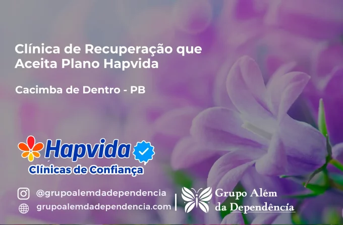 Clínica de Recuperação que Aceita Hapvida em Cacimba de Dentro - PB