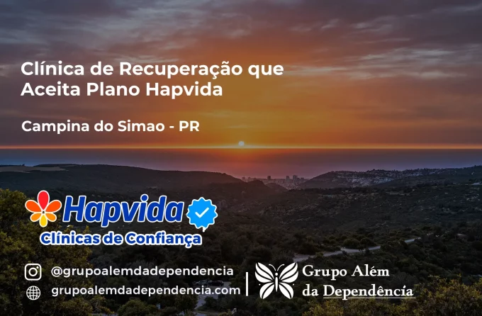 Clínica de Recuperação que Aceita Hapvida em Campina do Simão - PR