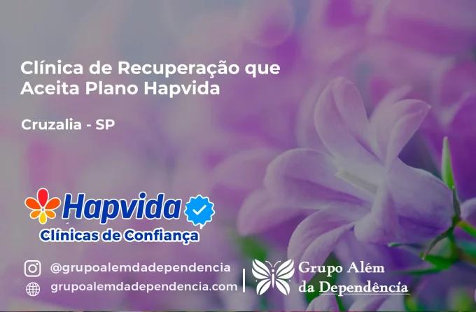 Clínica de Recuperação que Aceita Hapvida em Cruzália - SP