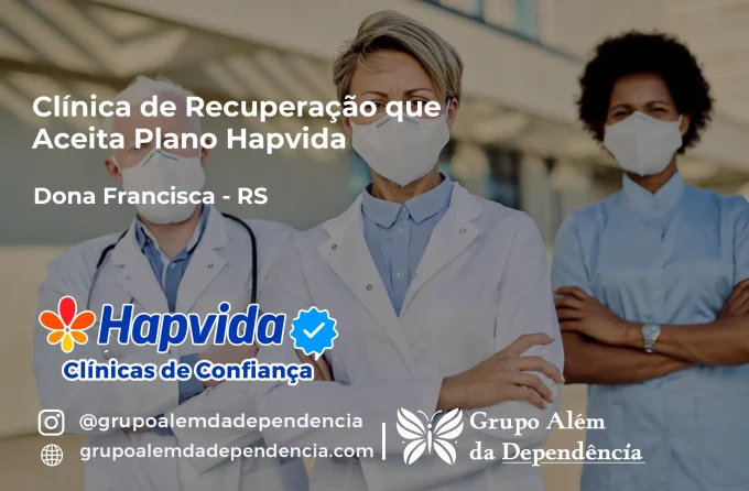 Clínica de Recuperação que Aceita Hapvida em Dona Francisca - RS