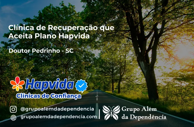 Clínica de Recuperação que Aceita Hapvida em Doutor Pedrinho - SC