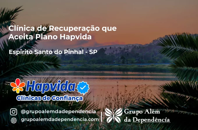 Clínica de Recuperação que Aceita Hapvida em Espírito Santo do Pinhal - SP