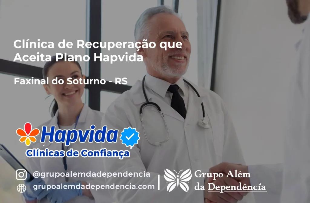 Clínica de Recuperação que Aceita Hapvida em Faxinal do Soturno - RS 1 Clínica de Recuperação que Aceita Hapvida em Faxinal do Soturno - RS