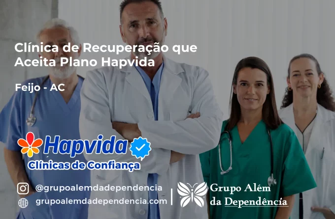 Clínica de Recuperação que Aceita Hapvida em Feijó - AC