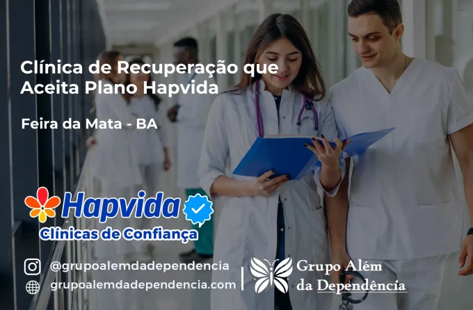 Clínica de Recuperação que Aceita Hapvida em Feira da Mata - BA