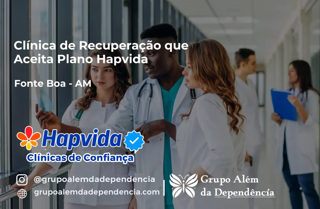 Clínica de Recuperação que Aceita Hapvida em Fonte Boa - AM 1 Clínica de Recuperação que Aceita Hapvida em Fonte Boa - AM