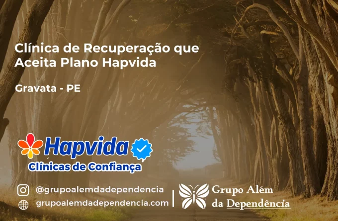 Clínica de Recuperação que Aceita Hapvida em Gravatá - PE