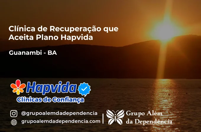 Clínica de Recuperação que Aceita Hapvida em Guanambi - BA