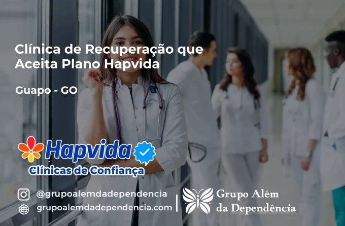 Clínica de Recuperação que Aceita Hapvida em Guapó - GO