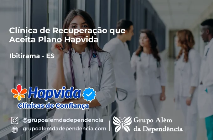 Clínica de Recuperação que Aceita Hapvida em Ibitirama - ES