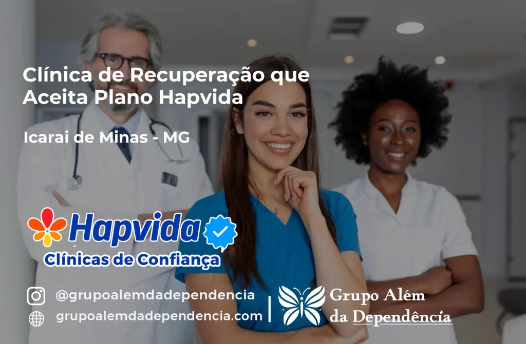 Clínica de Recuperação que Aceita Hapvida em Icaraí de Minas - MG 1 Clínica de Recuperação que Aceita Hapvida em Icaraí de Minas - MG