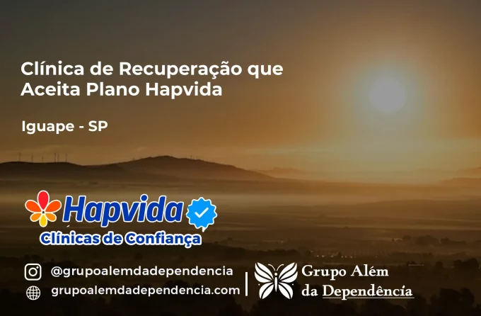 Clínica de Recuperação que Aceita Hapvida em Iguape - SP
