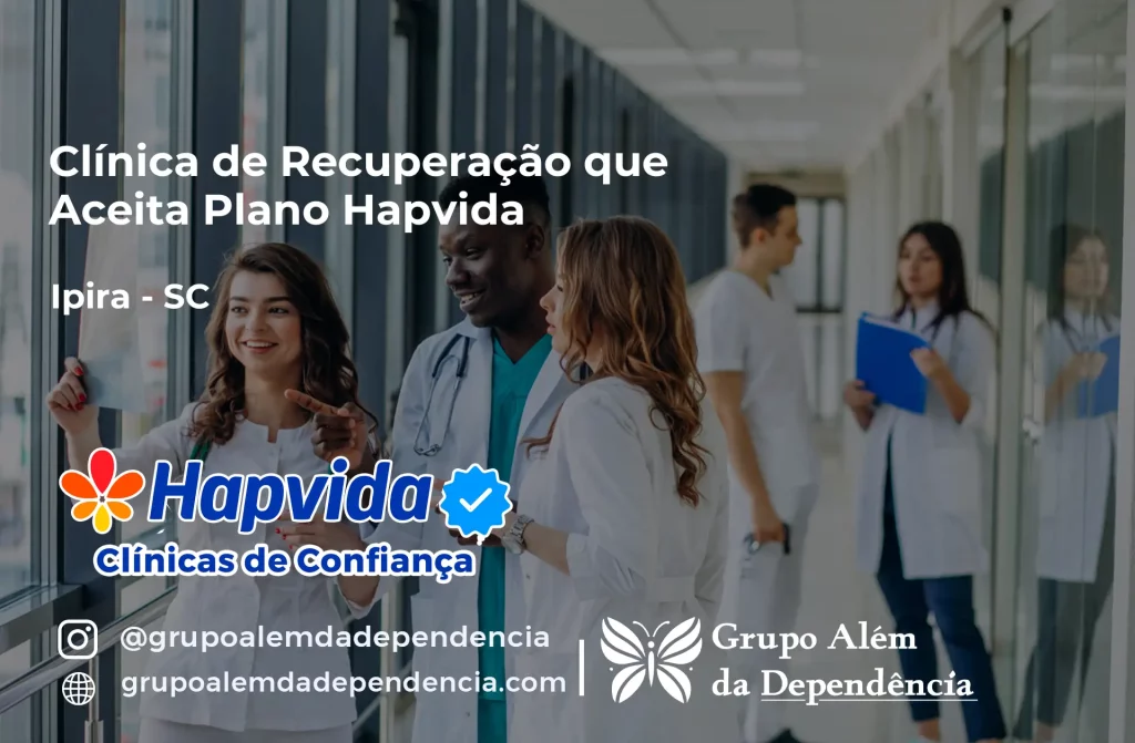 Clínica de Recuperação que Aceita Hapvida em Ipira - SC 1 Clínica de Recuperação que Aceita Hapvida em Ipira - SC