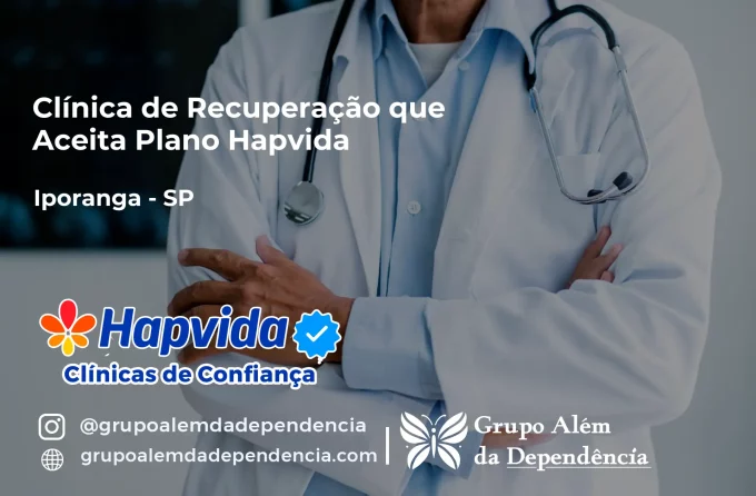 Clínica de Recuperação que Aceita Hapvida em Iporanga - SP