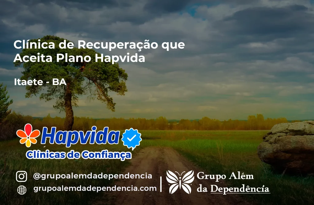 Clínica de Recuperação que Aceita Hapvida em Itaeté - BA 1 Clínica de Recuperação que Aceita Hapvida em Itaeté - BA