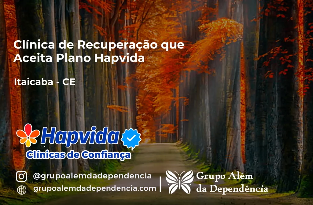 Clínica de Recuperação que Aceita Hapvida em Itaiçaba - CE 1 Clínica de Recuperação que Aceita Hapvida em Itaiçaba - CE
