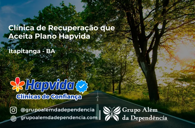 Clínica de Recuperação que Aceita Hapvida em Itapitanga - BA