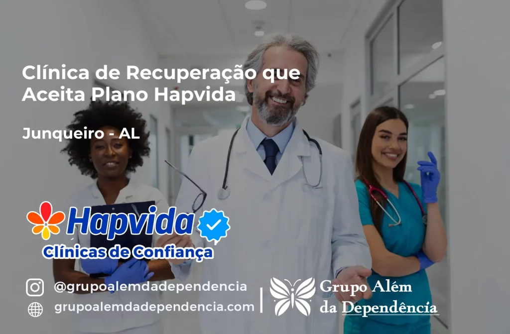 Clínica de Recuperação que Aceita Hapvida em Junqueiro - AL 1 Clínica de Recuperação que Aceita Hapvida em Junqueiro - AL