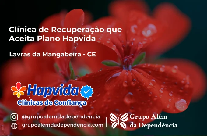 Clínica de Recuperação que Aceita Hapvida em Lavras da Mangabeira - CE
