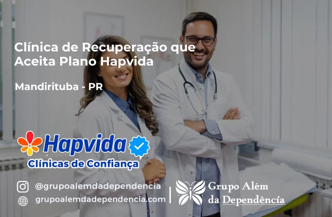 Clínica de Recuperação que Aceita Hapvida em Mandirituba - PR