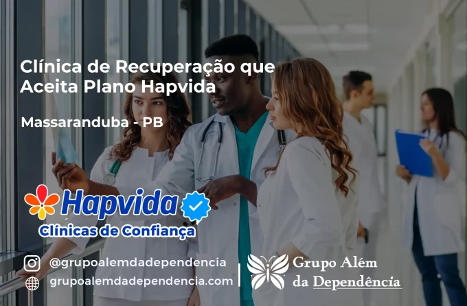 Clínica de Recuperação que Aceita Hapvida em Massaranduba - PB
