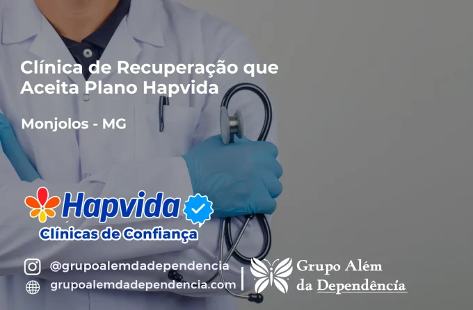 Clínica de Recuperação que Aceita Hapvida em Monjolos - MG