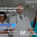 Clínica de Recuperação que Aceita Hapvida em Monte Negro - RO