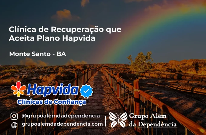 Clínica de Recuperação que Aceita Hapvida em Monte Santo - BA