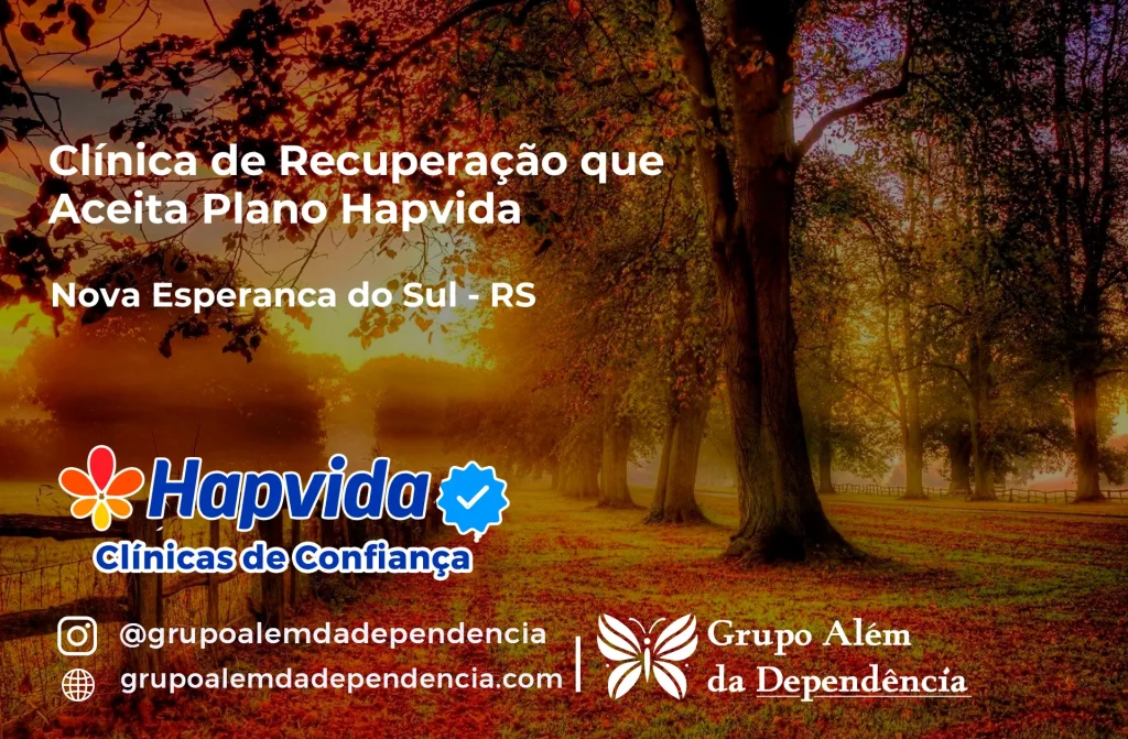 Clínica de Recuperação que Aceita Hapvida em Nova Esperança do Sul - RS 1 Clínica de Recuperação que Aceita Hapvida em Nova Esperança do Sul - RS
