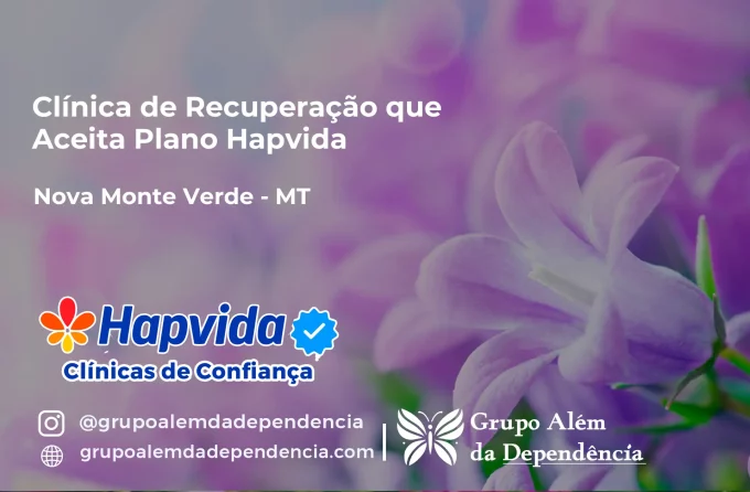 Clínica de Recuperação que Aceita Hapvida em Nova Monte Verde - MT