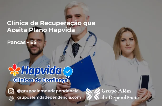 Clínica de Recuperação que Aceita Hapvida em Pancas - ES