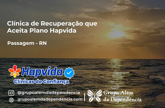 Clínica de Recuperação que Aceita Hapvida em Passagem - RN