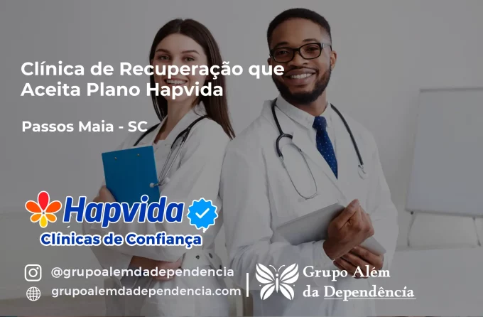 Clínica de Recuperação que Aceita Hapvida em Passos Maia - SC